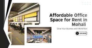 Affordable Office Space for Rent in Mohali